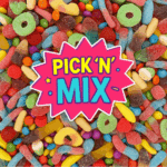 Colorful assortment of gummy and candy sweets with a "Pick 'N' Mix" label.